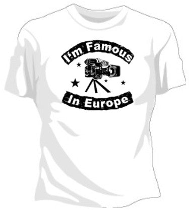 Famous In Europe Girls T-Shirt