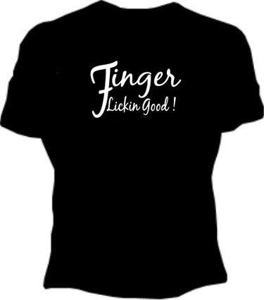 Finger Lickin Good! Girls T-Shirt