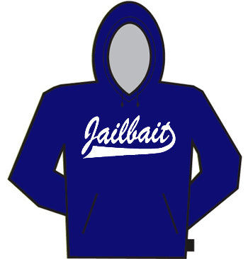 Funny Hoodies - Jailbait Hoodie