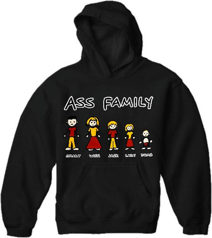 Funny Novelty Sweatshirts - The Ass Family Hoodie