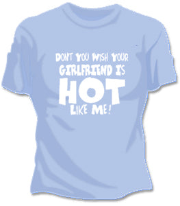 Hot Like Me Girls T-Shirt