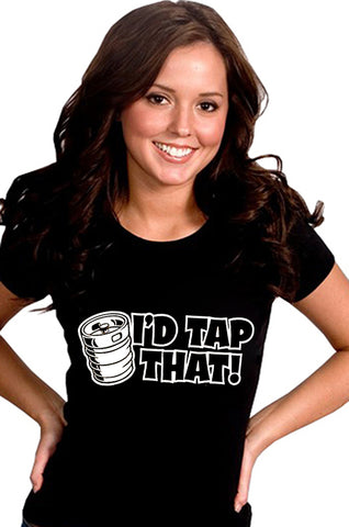 I'd Tap That Girls T-Shirt 