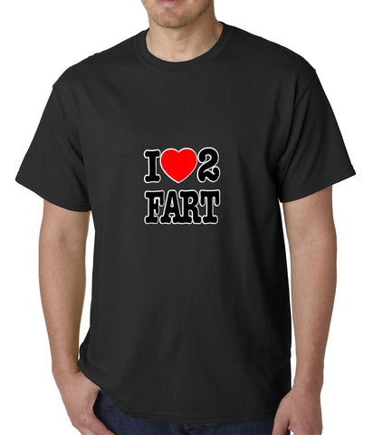 I Love Farting Mens T-shirt