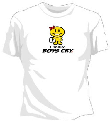 I Make Boys Cry Girls T-Shirt