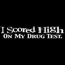 I Scored High, Drug Test Girls T-Shirt