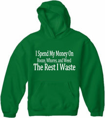 I Spend My Money Hoodie