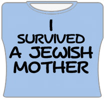 I Survived A Jewish Mother Girls T-Shirt (Lt Blue)