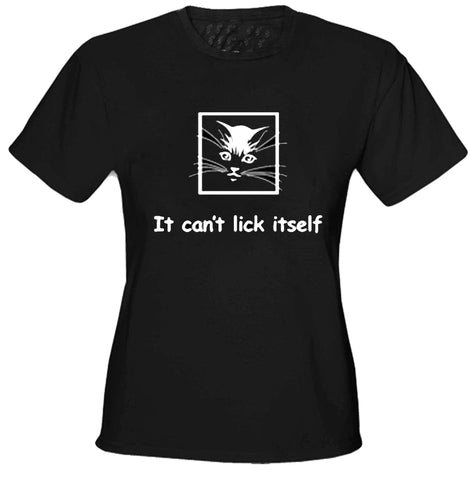 It Can't Lick Itself Girls T-Shirt