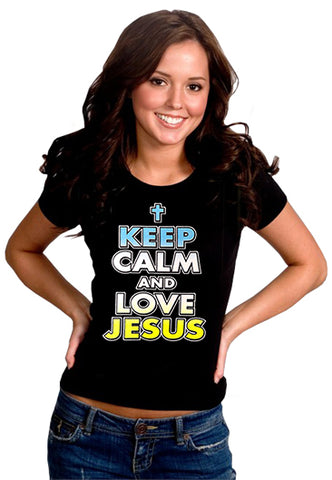 keep Calm And Love Jesus Girls T-Shirt 