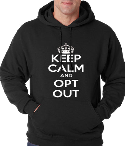 Keep Calm and Opt Out of Common Core Adult Hoodie