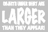 Larger Than They Appear Girls T-Shirt