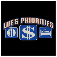 Life's Priorities - Eat, Sleep & Make Money Girls Hoodie