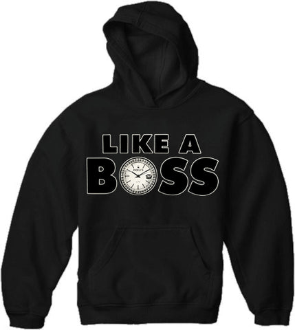 Like A Boss Adult Hoodie