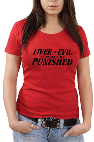 Liver Is Evil Girls T-Shirt