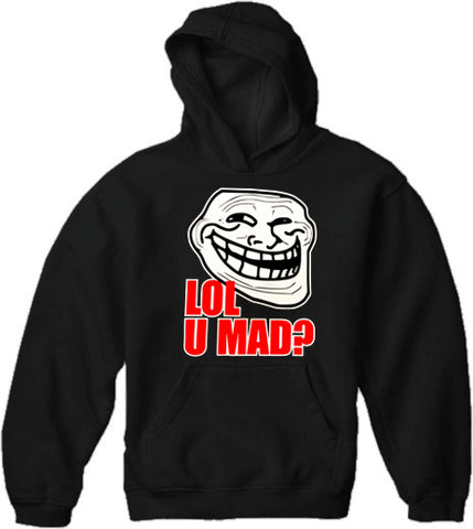 LOL U MAD? Adult Hoodie