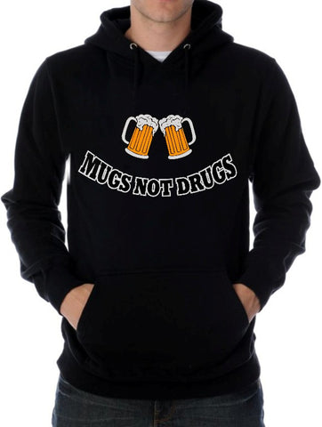 Mugs Not Drugs Mens Hoodie