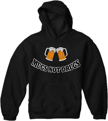 Mugs Not Drugs Mens Hoodie