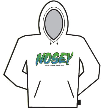 Nosey.. Aren't You Hoodie