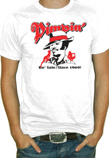 Pimpin' T-Shirt