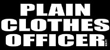 Plain Clothes Officer T-Shirt