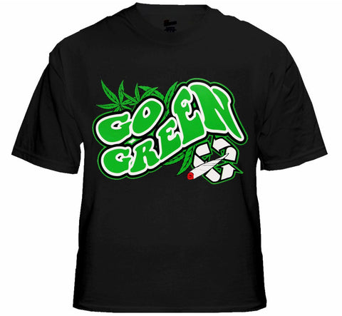 Pot Head & Stoner Tees - Go Green T-Shirt