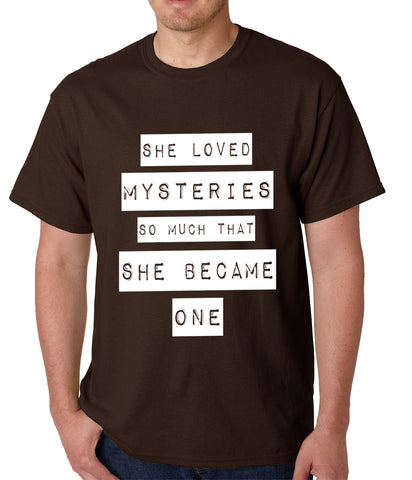 She Loved Mysteries So Much, She Became One Mens T-shirt