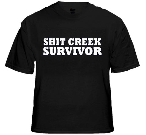 Shit Creek Survivor Mens T-Shirt