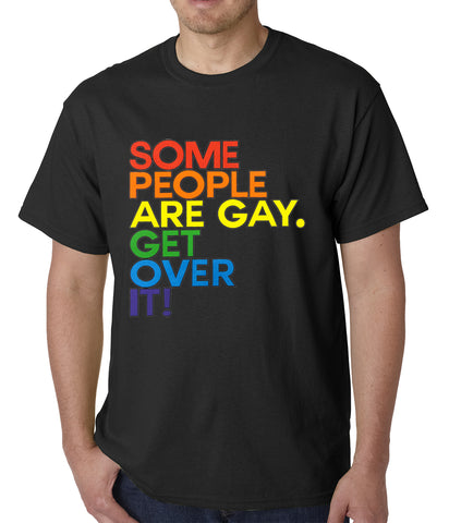 Some People Are Gay Mens T-shirt