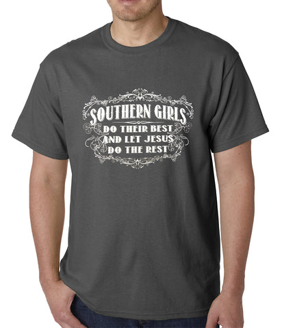 Southern Girls Do Their Best Mens T-shirt