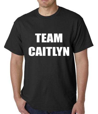 Team Caitlyn Jenner Mens T-shirt