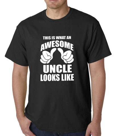 This Is What An Awesome Uncle Looks Like Mens T-shirt